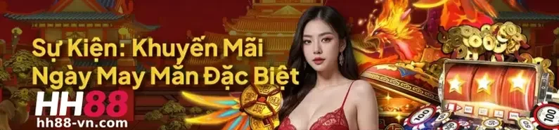 Ưu Đãi Hấp Dẫn – Cơ Hội Vàng Chỉ Có Tại HH88
